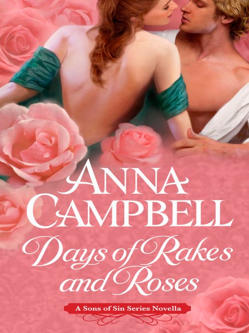 Title details for Days of Rakes and Roses by Anna Campbell - Wait list
